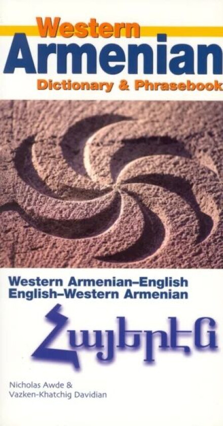 Western Armenian Dictionary & Phrasebook: Armenian-English/English-Armenian av Nicholas Awde, Vazken-Khatchig Davidian