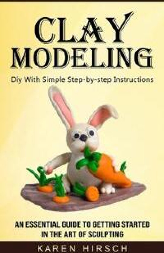 Clay Modeling