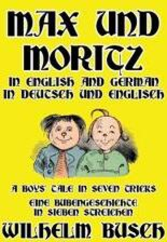Max und Moritz in English and Deutsch