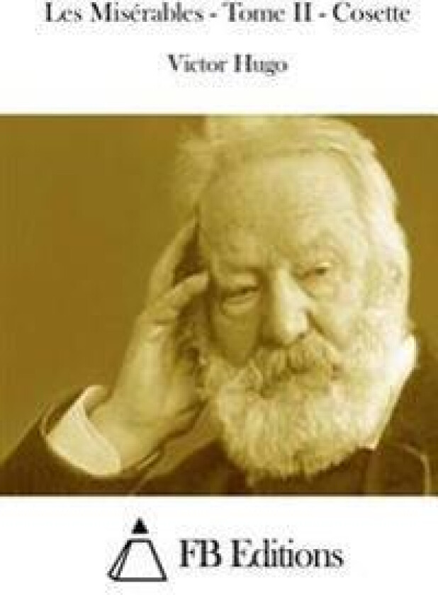Les Misérables - Tome II - Cosette