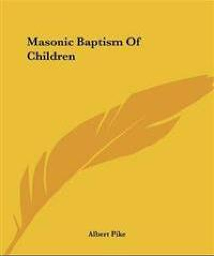 Masonic Baptism Of Children