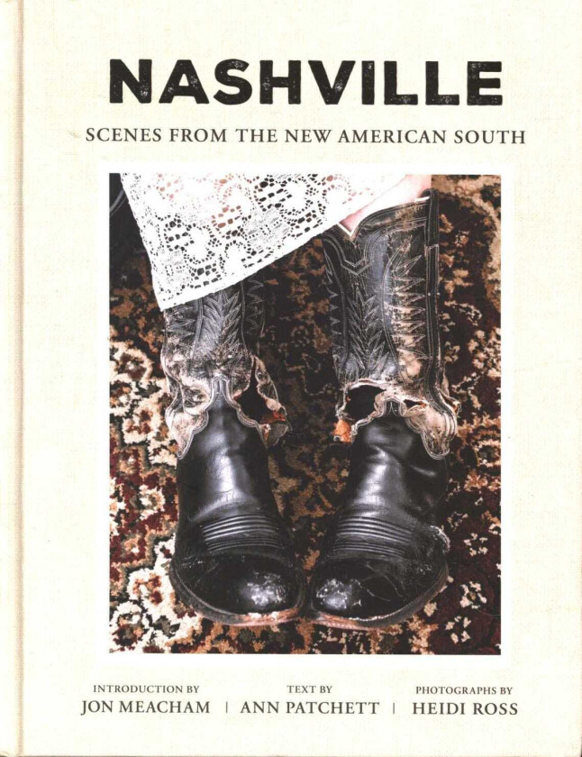 Nashville Scenes from the New American South