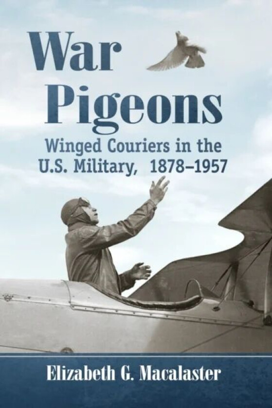 War Pigeons av Elizabeth G. Macalaster