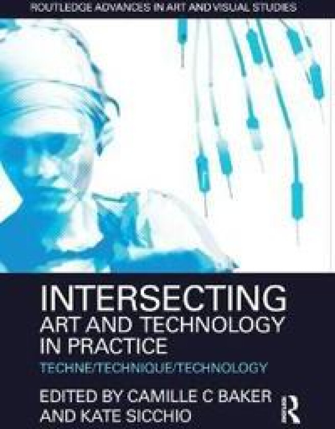 Intersecting Art and Technology in Practice