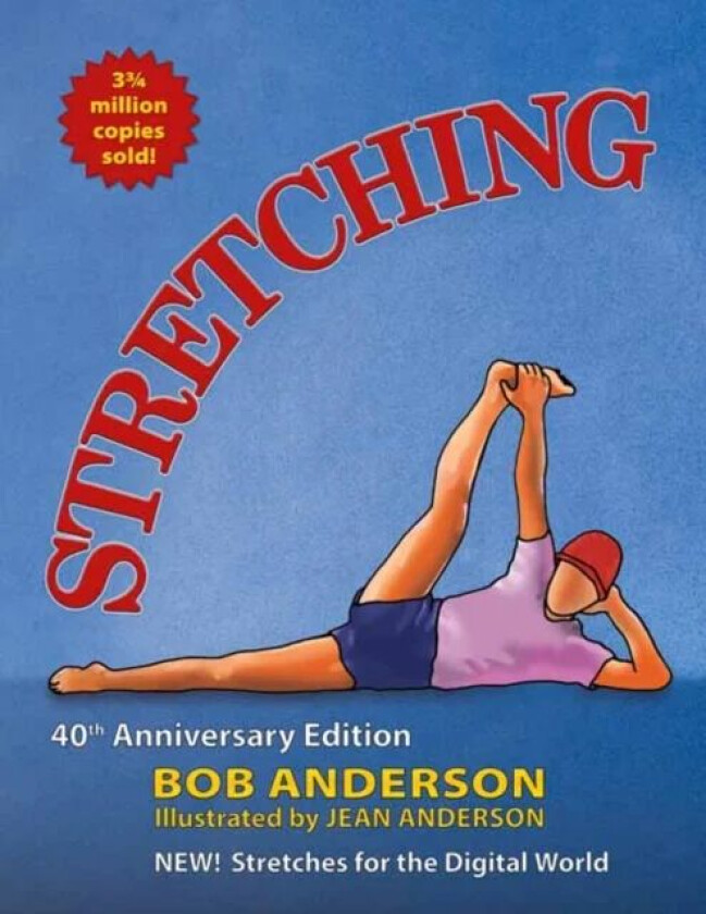 Stretching av Bob Anderson, Jean Anderson