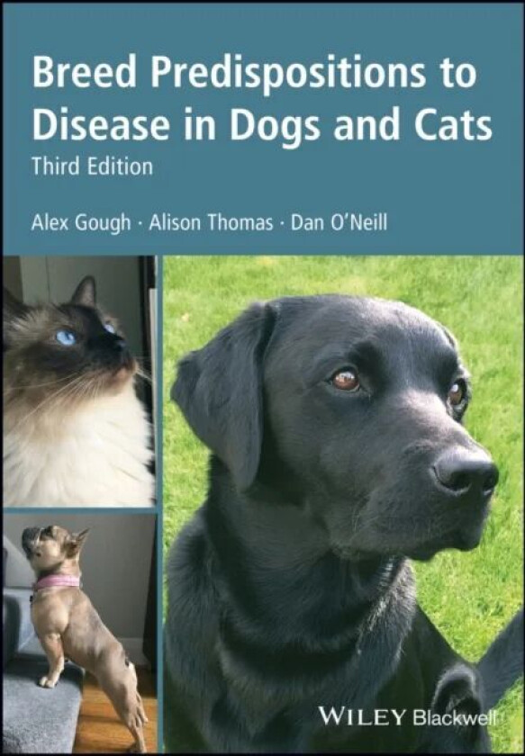 Breed Predispositions to Disease in Dogs and Cats av Alex (Partner at Bath Veterinary Referrals in Bath UK) Gough, Alison (Senior Veterinary Surgeon a