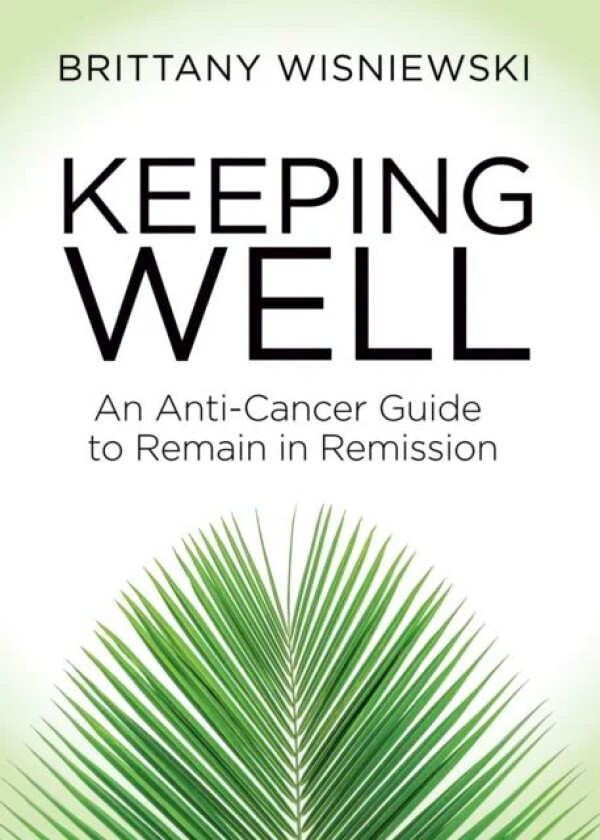 Keeping Well av Brittany Wisniewski