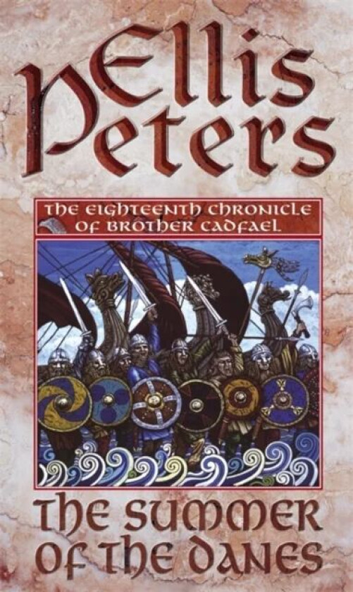 The Summer Of The Danes av Ellis Peters
