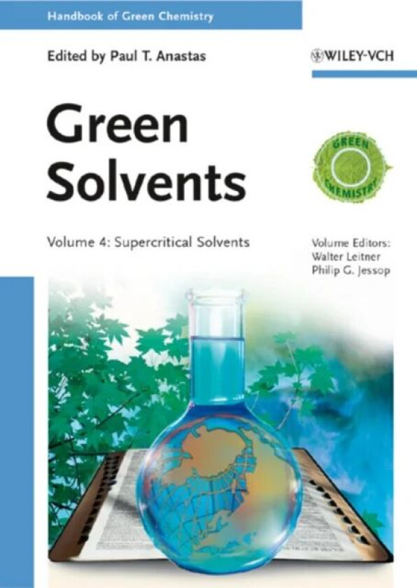 Green Solvents, Volume 4 av Walter Leitner, Philip G. Jessop