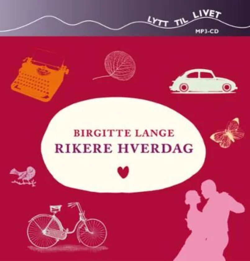 Rikere hverdag av Birgitte Lange