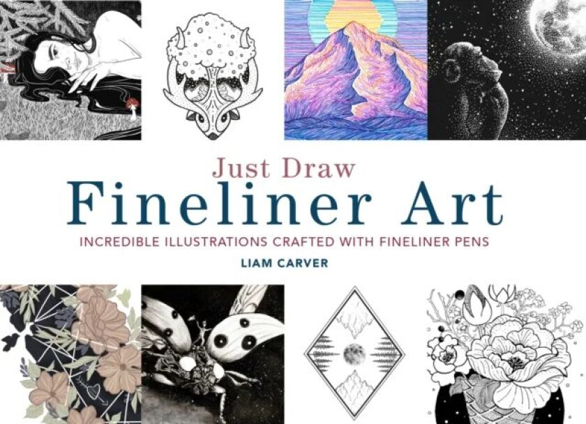 Just Draw Fineliner Art av Liam Carver