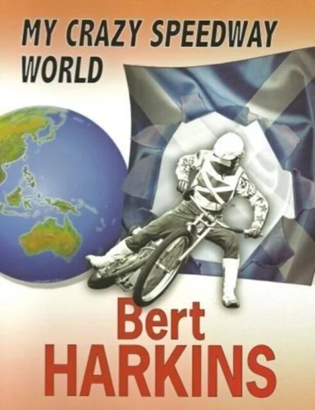 My Crazy Speedway World av Bert Harkins