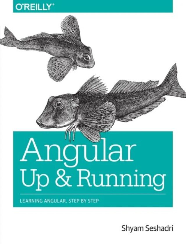 Angular: Up and Running av Shyam Seshadri