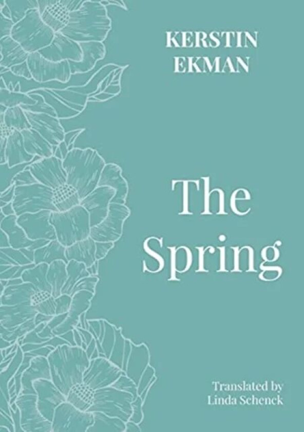The Spring av Kerstin Ekman