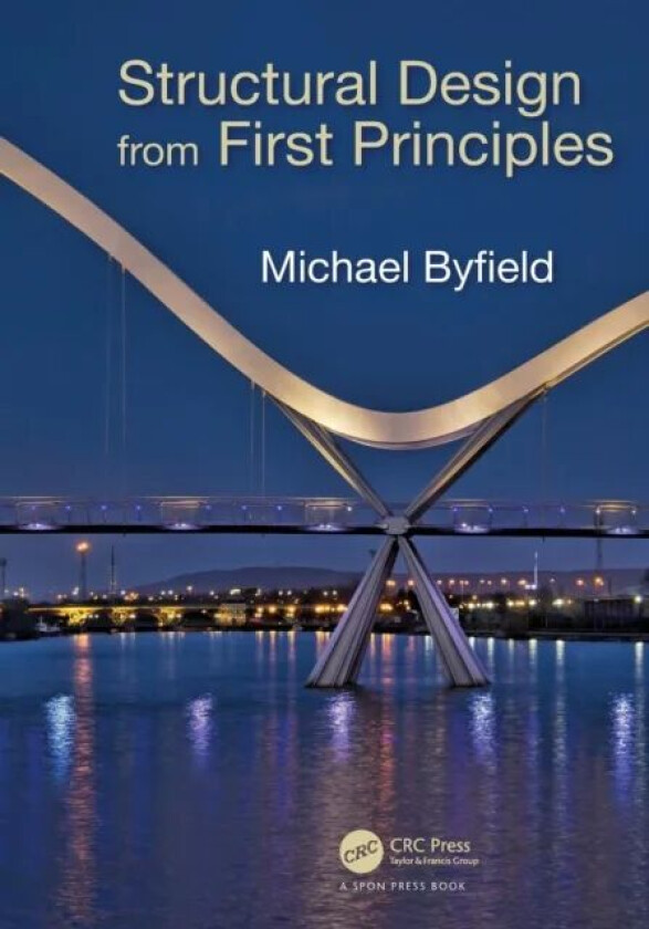 Structural Design from First Principles av Michael Byfield