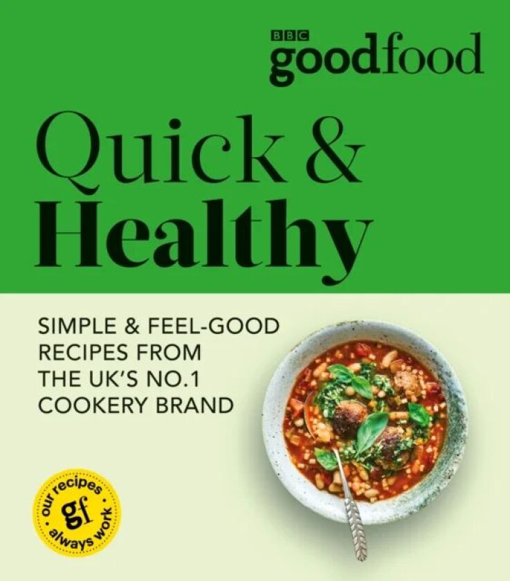 Good Food: Quick & Healthy av Good Food