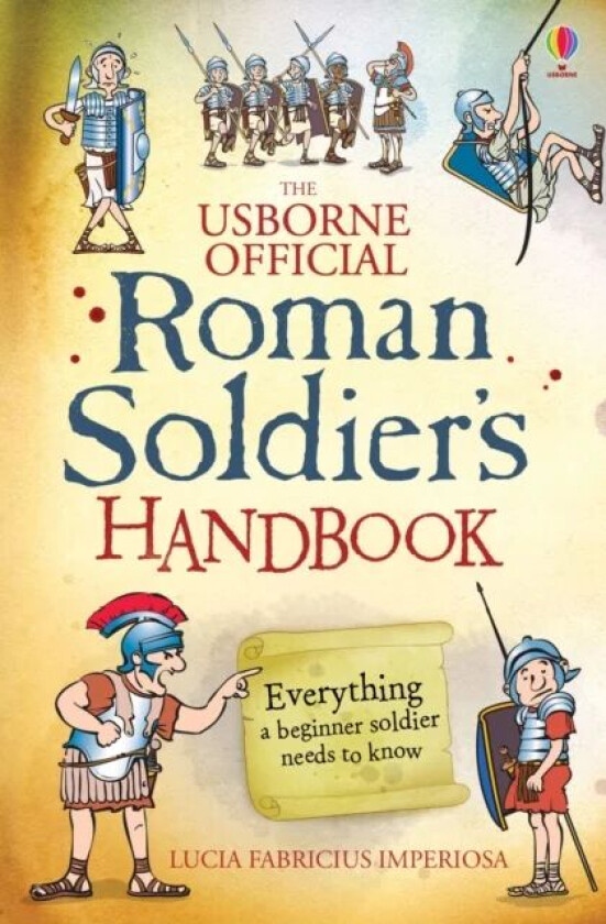 Roman Soldier's Handbook av Lesley Sims