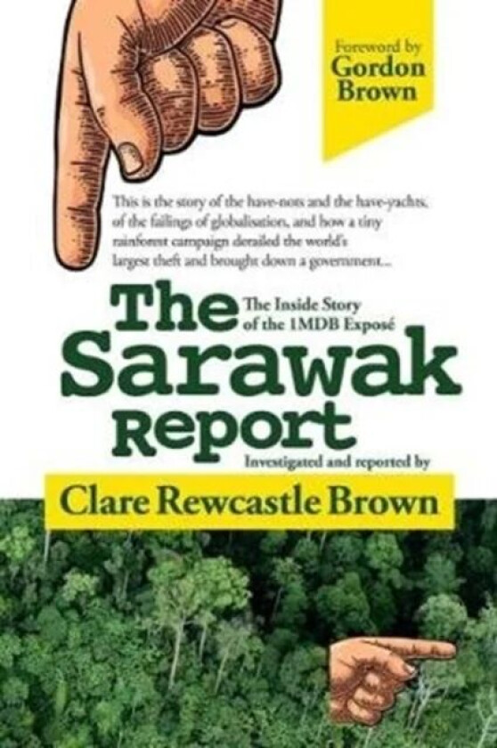 The Sarawak Report av Clare Rewcastle Brown