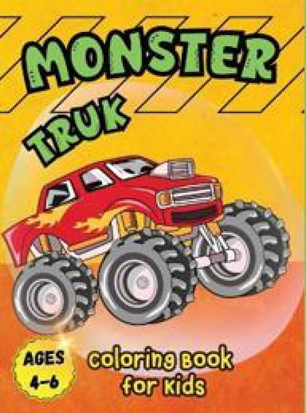 Monster Truck Coloring Book for Kids Ages 4-6