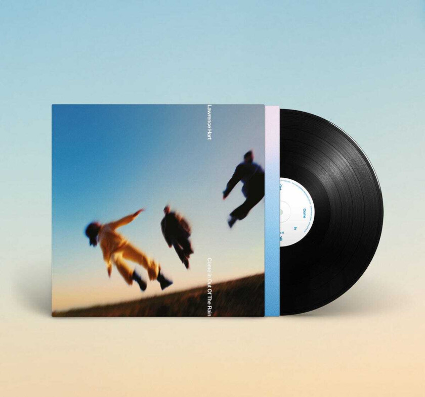 Lawrence Hart Come In Out Of The Rain LP/Vinyl