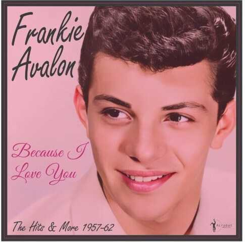 Frankie Avalon Because I Love You: The Hits And More 195762 LP/Vinyl