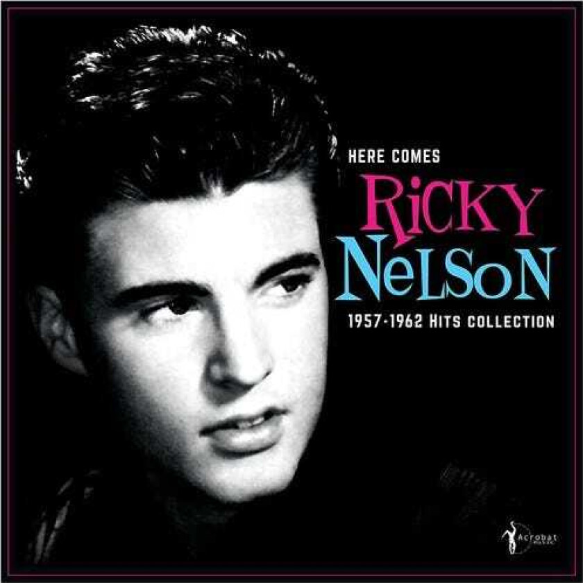 Ricky Nelson Here Comes Ricky Nelson 19571962 Hits Collection LP/Vinyl