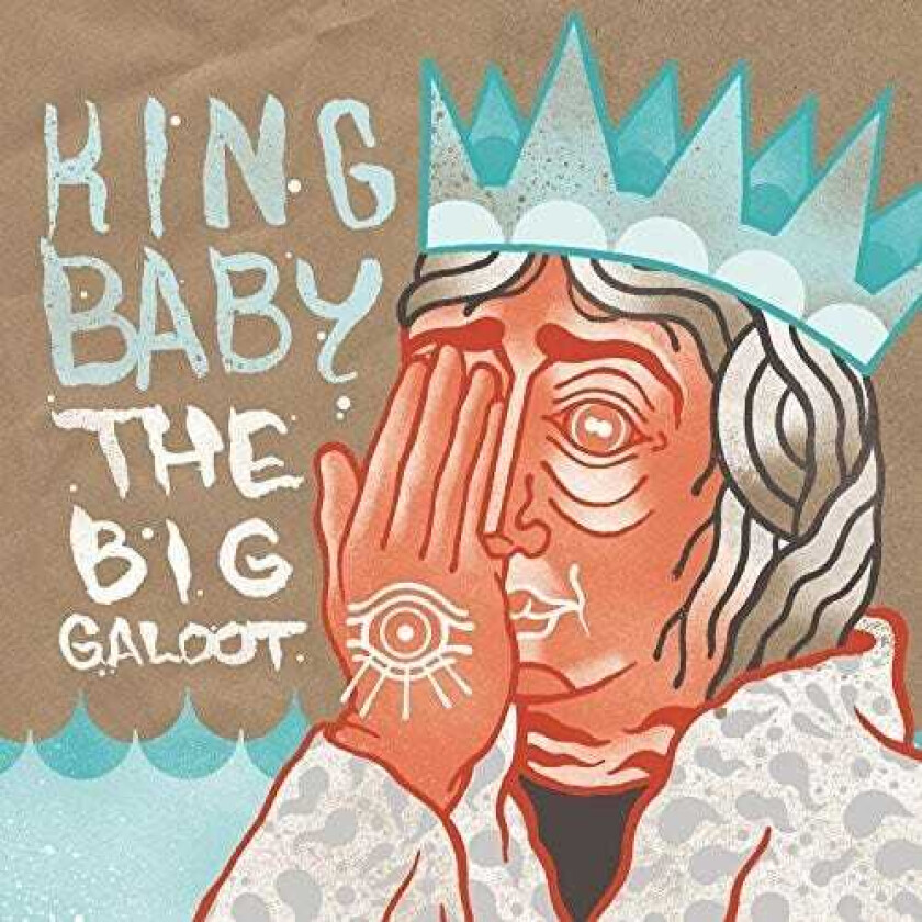 King Baby Big Galoot CD