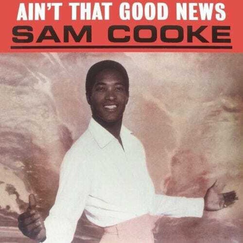 Sam Cooke Ain't That Good News CD