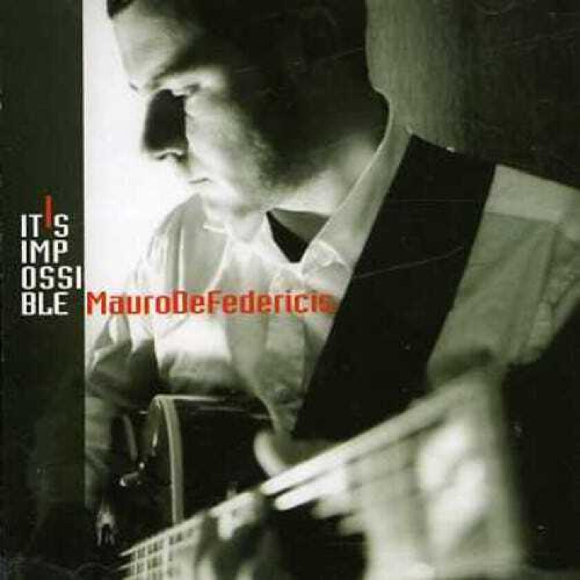 Mauro Defedericis It's Impossible CD