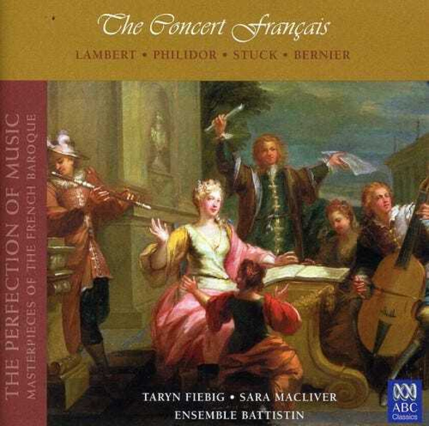 Ensemble Battistin, Sara Macliver, Taryn Fiebig Concert Francaise CD