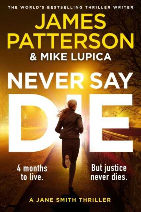 Never Say Die A Jane Smith Thriller