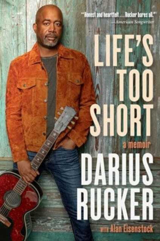 Life's Too Short A Memoir