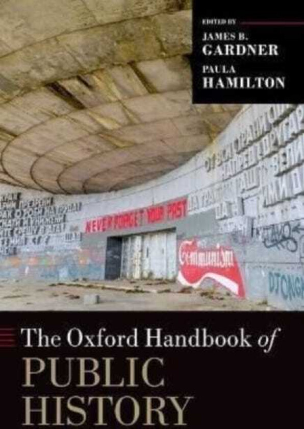 The Oxford Handbook of Public History