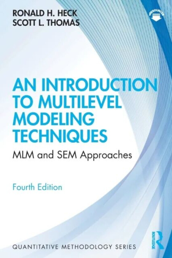 An Introduction to Multilevel Modeling Techniques av Ronald Heck, Scott L. Thomas