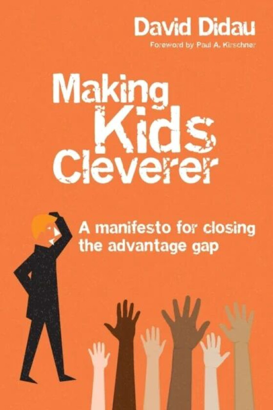 Making Kids Cleverer av David Didau