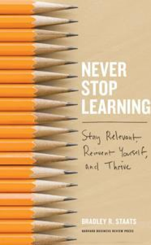 Never Stop Learning
