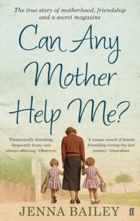 Can Any Mother Help Me? av Jenna Bailey