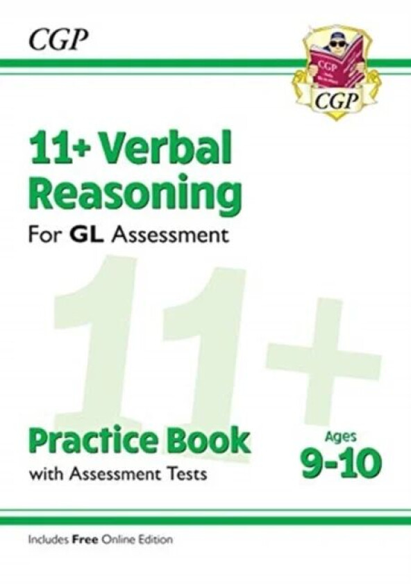 11+ GL Verbal Reasoning Practice Book & Assessment Tests - Ages 9-10 (with Online Edition): perfect av CGP Books