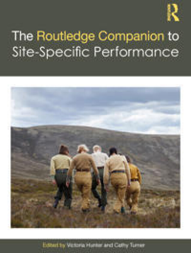 The Routledge Companion to Site-Specific Performance