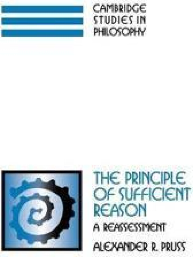 The Principle of Sufficient Reason