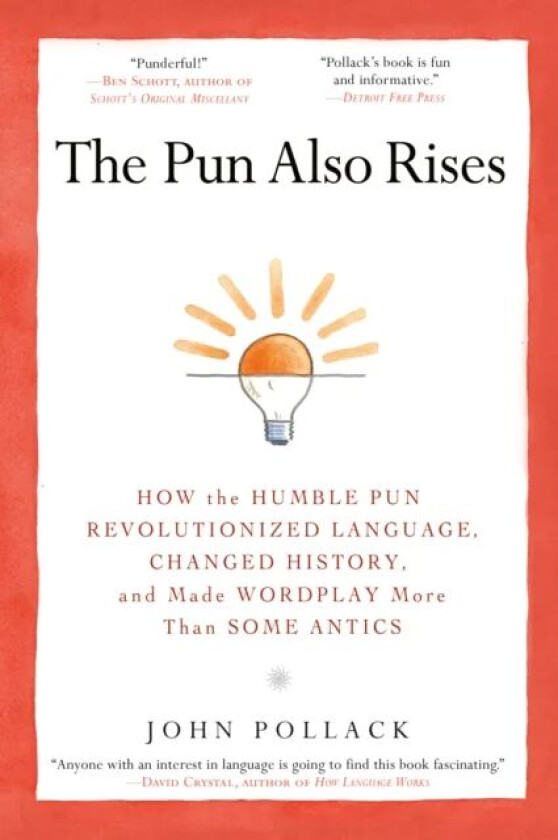 The Pun Also Rises av John Pollack