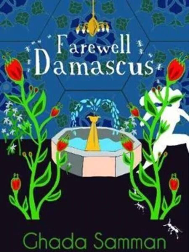 Farewell Damascus av Ghada Samman