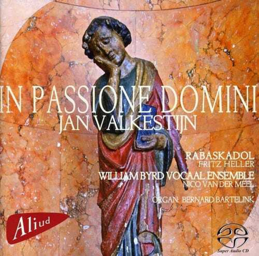 Valkestijn, Rabaskadol, Byrd In Passione Domini CD