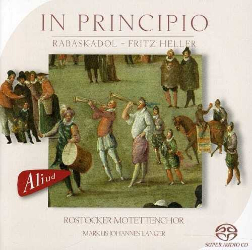 Fritz Heller, Rostocker Motettenchor In Principio CD