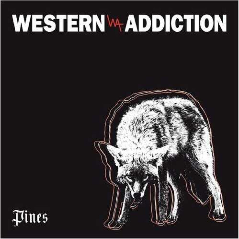 Western Addiction Pines LP/Vinyl