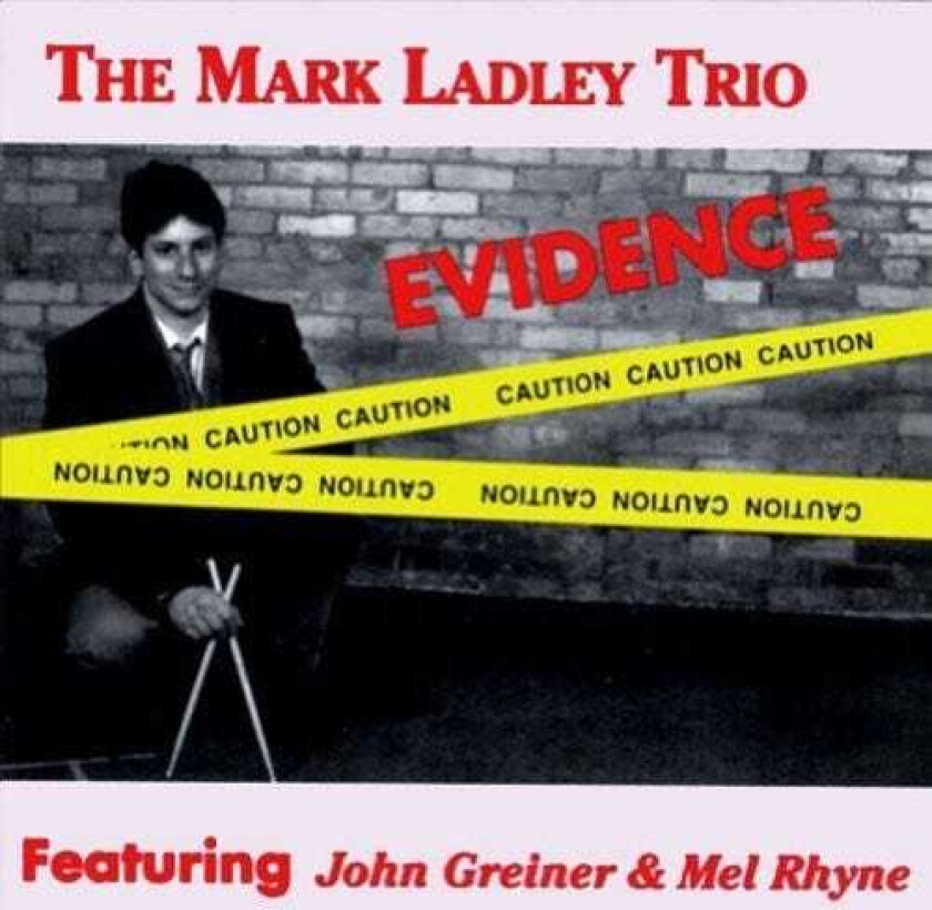 Mark Ladley Trio Evidence CD