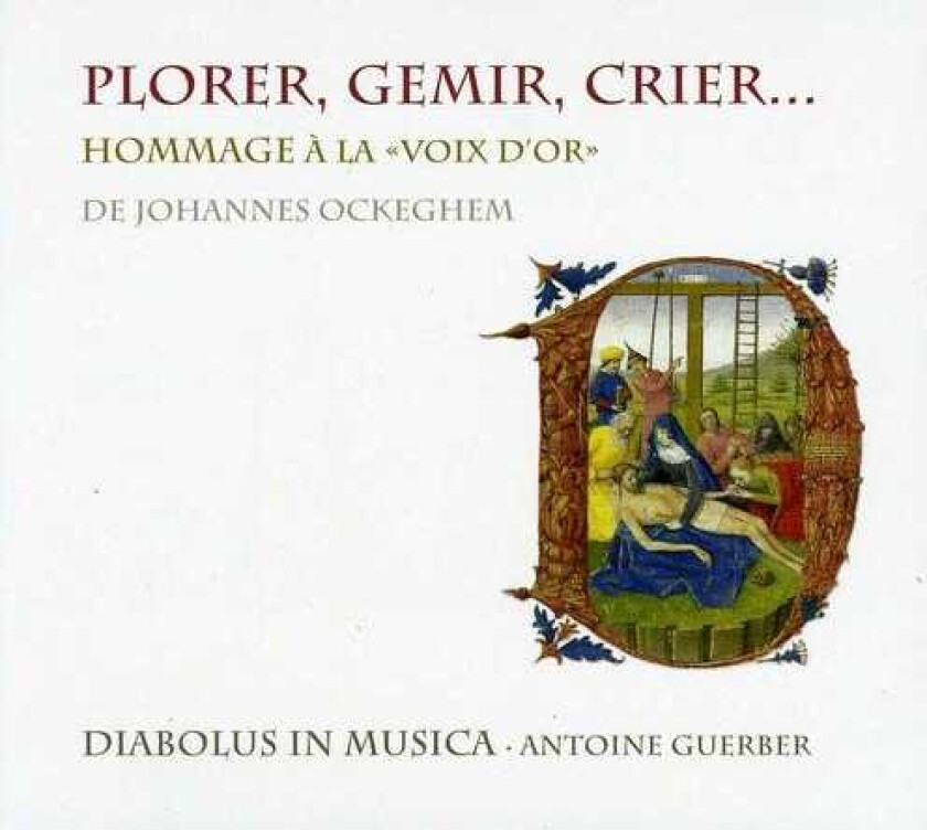 Antoine Guerber Plorer Gemir Crier: Homage To The Golden Voice Of CD
