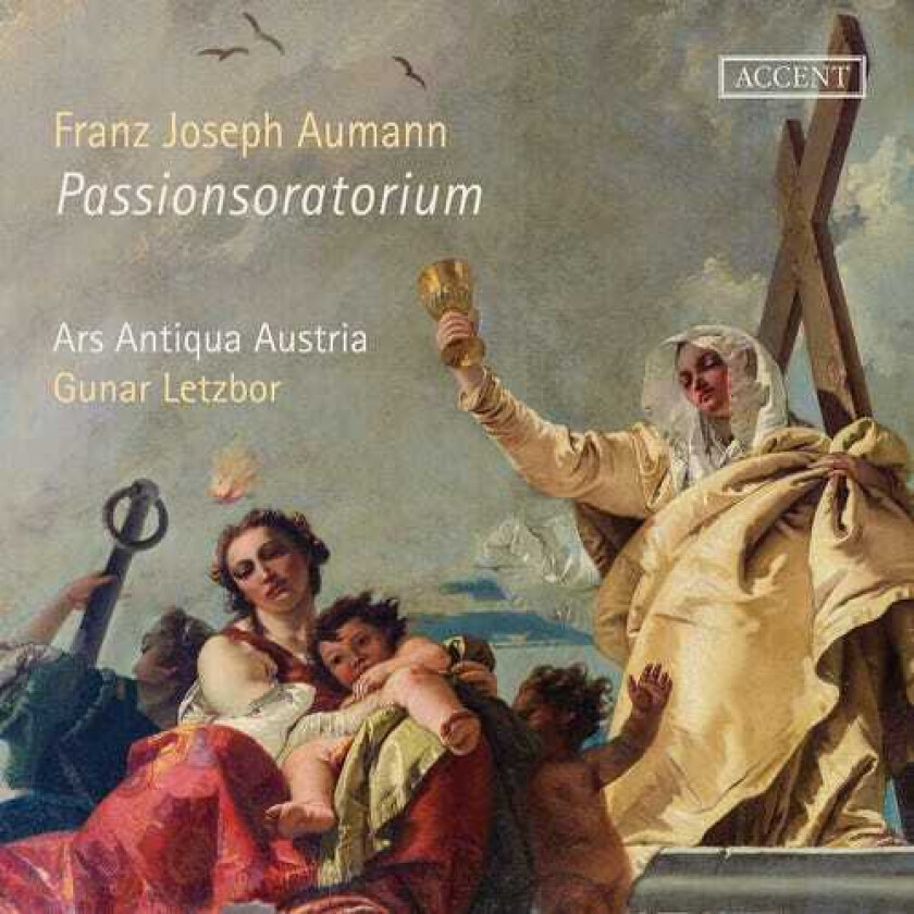 Ars Antiqua Austria, Franz Joseph Aumann Oratorium De Passione Domini Nostri Jesu Christi CD