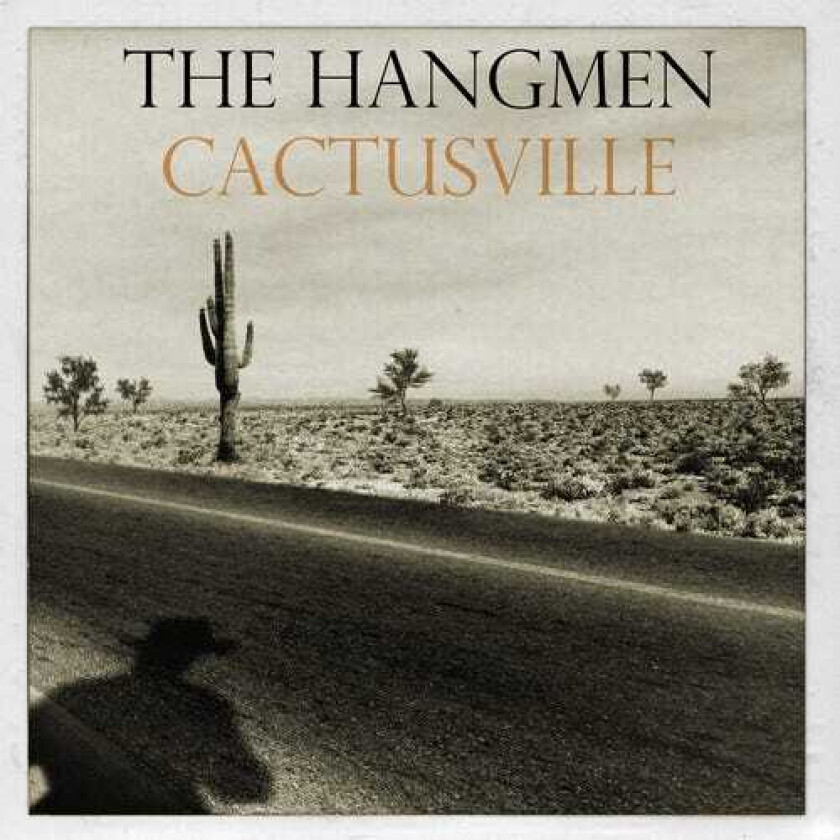 The Hangmen Cactusville CD