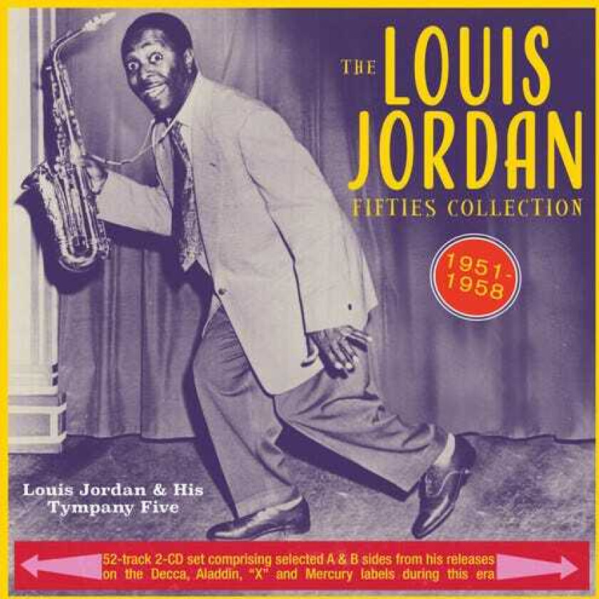 Louis & his tympany five Jordan Fifties Collection 195158 CD